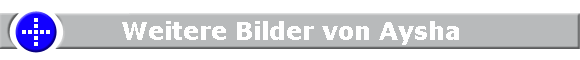 Weitere Bilder von Aysha